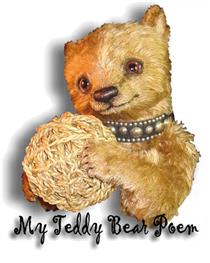 Teddy Bear Poems, My Teddy Bear Poem by Jeffrey S. Foreman on denisepurringtonbears.com
